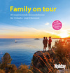 Family on tour, GRÄFE UND UNZER Verlag: Holiday Reisebücher