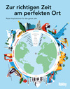 Zur richtigen Zeit am perfekten Ort, GRÄFE UND UNZER Verlag: Holiday Reisebücher