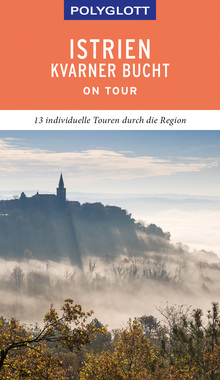 Istrien/Kvarner Bucht, Polyglott On Tour